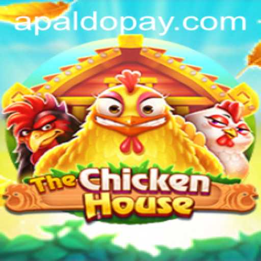 Exploring The Enchanting World of TheChickenHouse: APALDO Edition